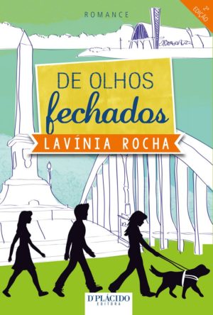 De olhos fechados - Lavínia-Rocha