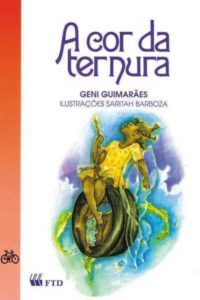 A cor da ternura - Geni Guimarães