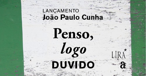 João Paulo Cunha lança em BH o livro Penso, logo duvido