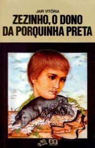 Capa Zezinho, o dono da porquinha preta | Jair Vitório: