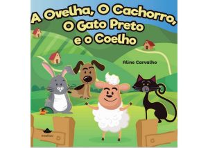 Capa do livro A Ovelha, O Cachorro, O gato Preto e o Coelho
