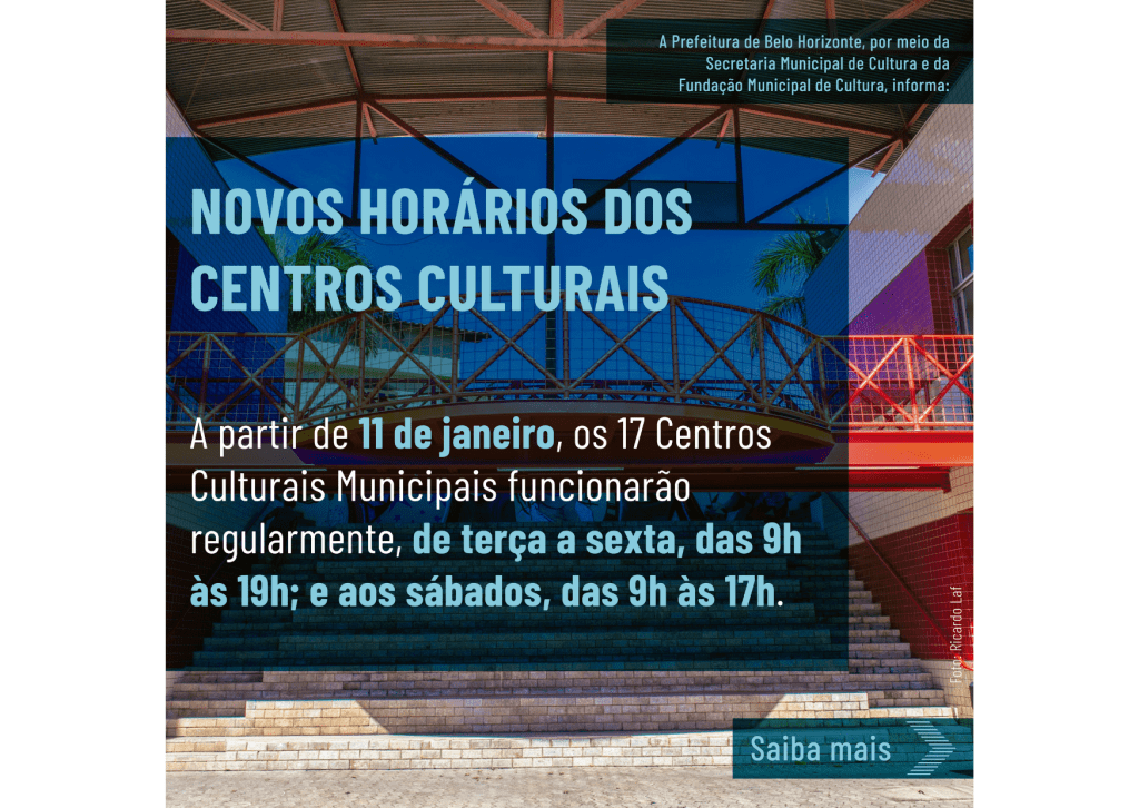 Centros culturais de BH com novo horário de funcionamento