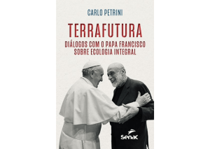 Capa do livro Terra futura: diálogos com o Papa Francisco sobre ecologia integral