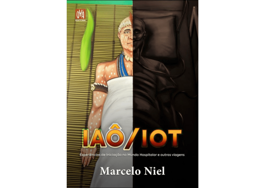 Capa do livro IAÔ/IOT - Experiências vividas no mundo hospitalar e outras viagens