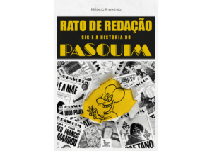 Capa do livro Rato de Redação - Sig e a História do Pasquim