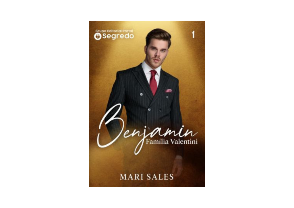 Benjamin - Primeiro livro da série erótica Família Valentini.