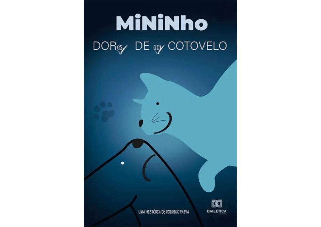 Capa do livro Mininho -Dores de um Cotovelo