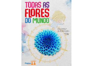 Capa do livro Todas as Flores do Mundo