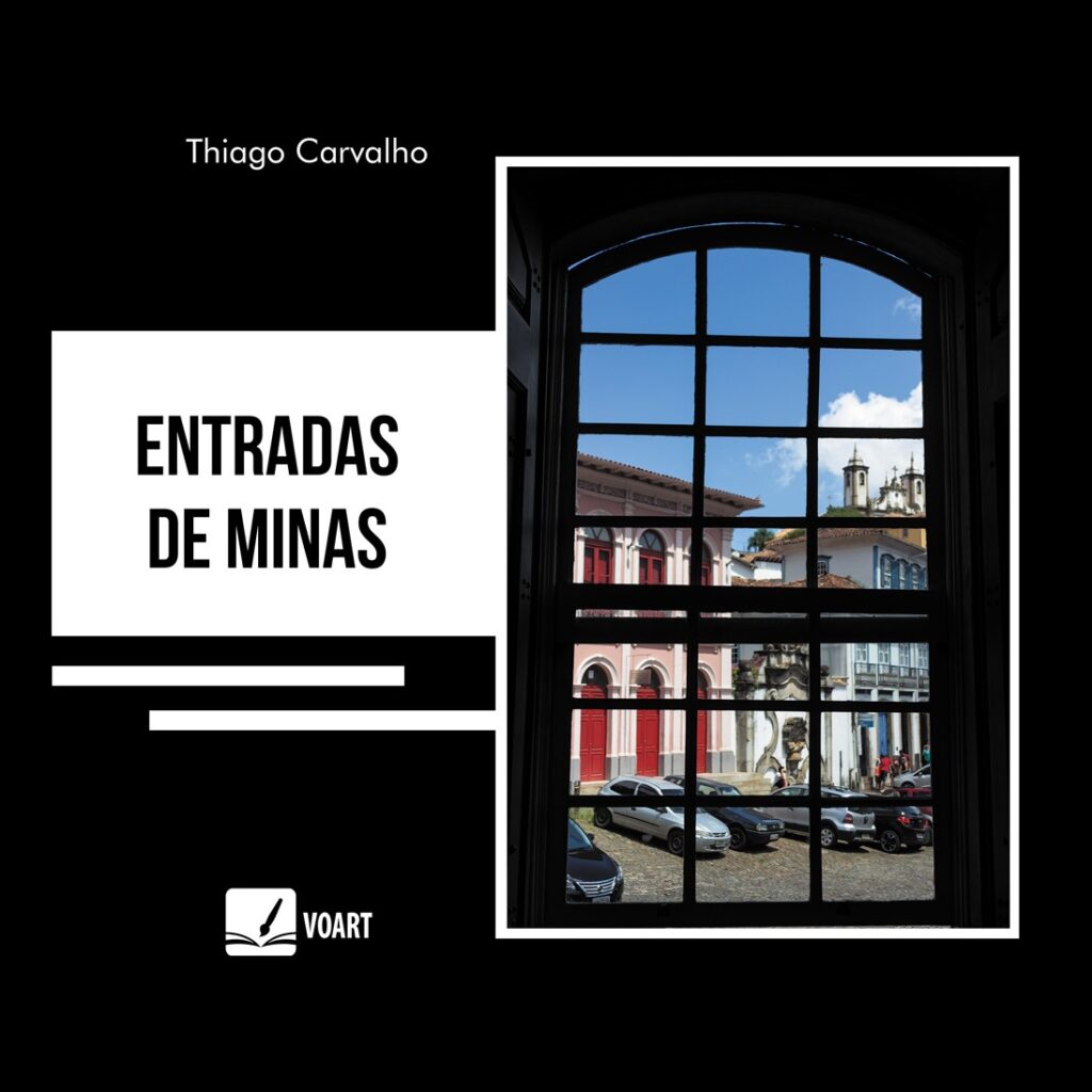 Capa do livro Entradas de Minas, de Thiago Carvalho