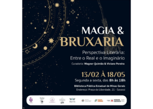 Imagem de divulgação da exposição Magia & Bruxaria - Perspectiva Literária: Entre o Real e o Imaginário