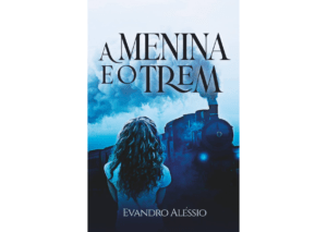 Capa do livro A Menina e o Trem