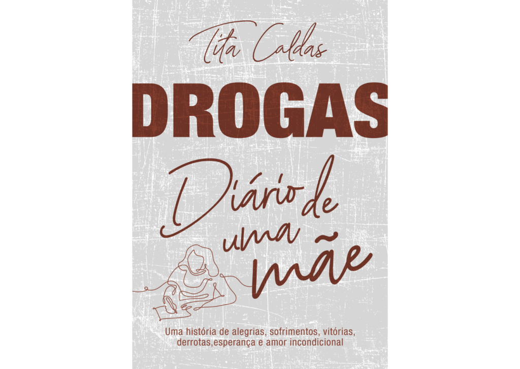 Capa do livro Drogas - O diário de uma mãe