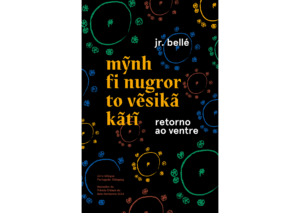 Capa do livro Retorno ao Ventre - Mỹnh fi nugror to vẽsikã kãtĩ