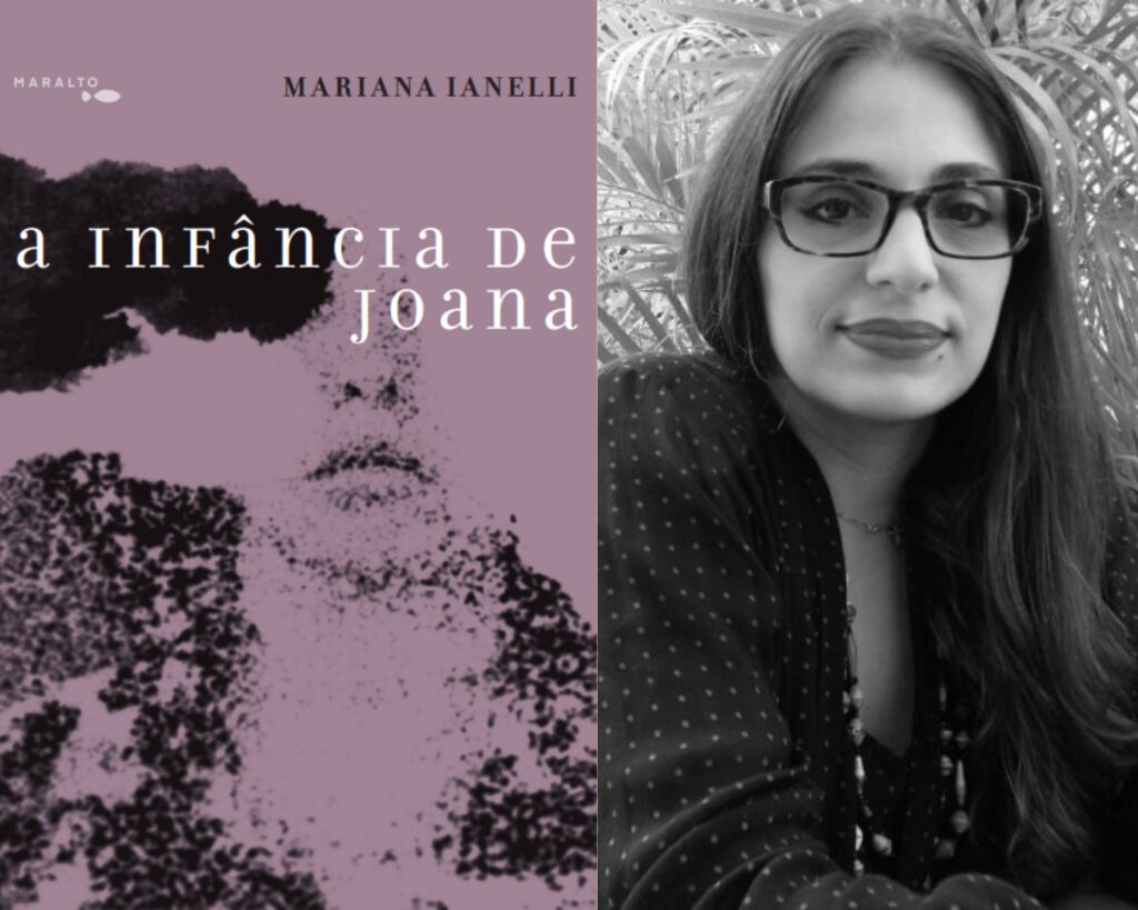 Mariana Ianelli lança seu primeiro livro de ficção, confira A infância de Joana.