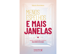 Capa do livro Menos espelhos e mais janelas