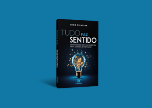 Capa do livro Tudo faz sentido, escrito por João Silveira.