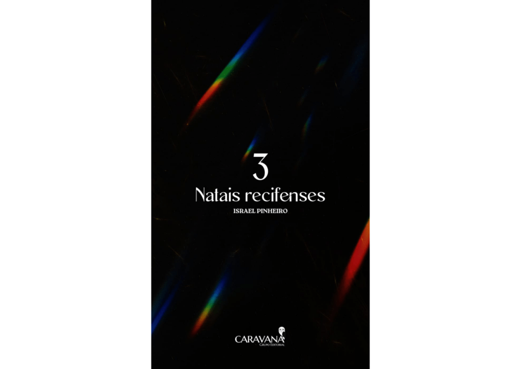 Capa do livro 3 Natais Recifenses.