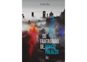 Capa do livro Os Fantasmas de Borgo Palazzo
