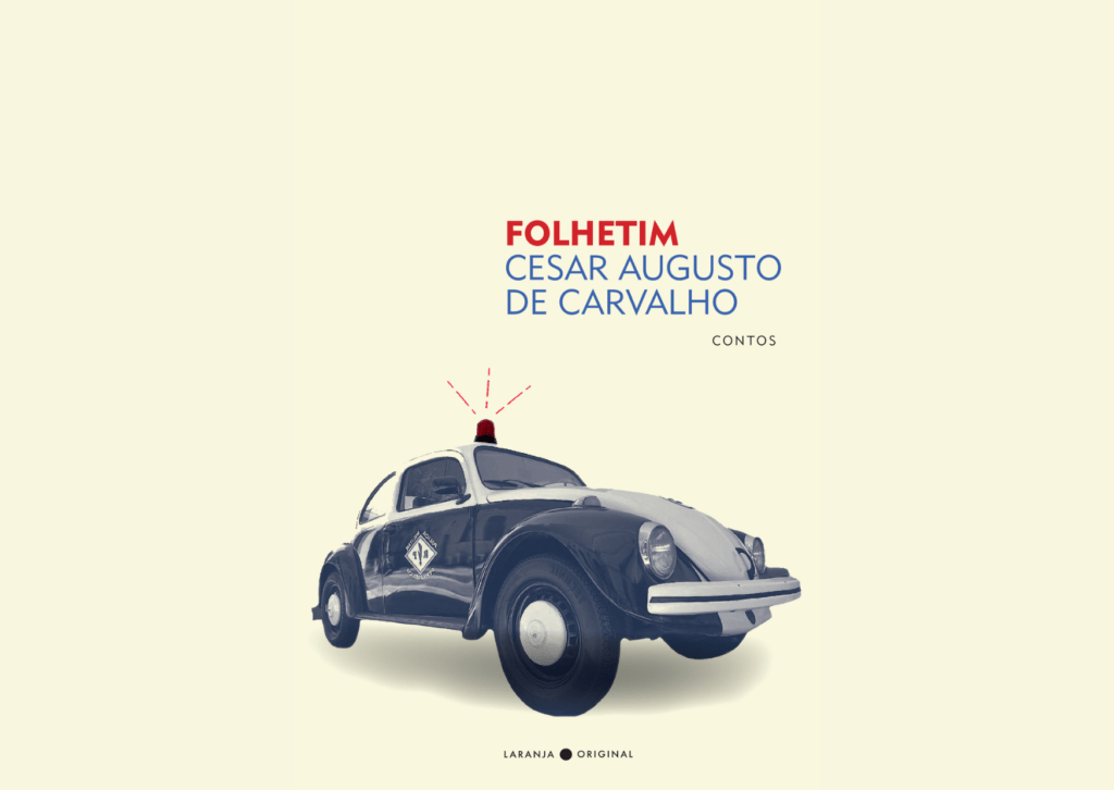 Folhetim, por Cesar Augusto de Carvalho