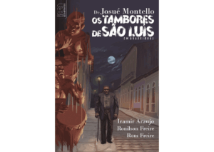Capa da versão em quadrinhos da obra Os tambores de São Luís